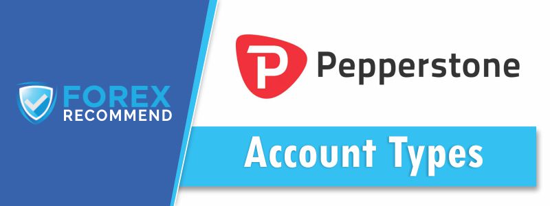 Pepperstone - Account Types