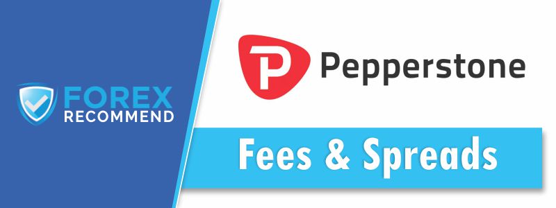 Pepperstone - Fees & Spreads