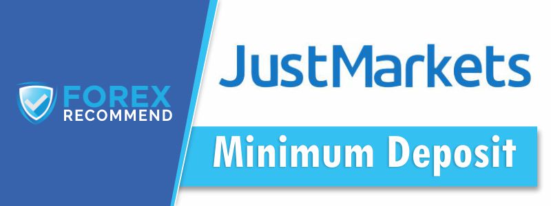JustMarkets - Minimum Deposits